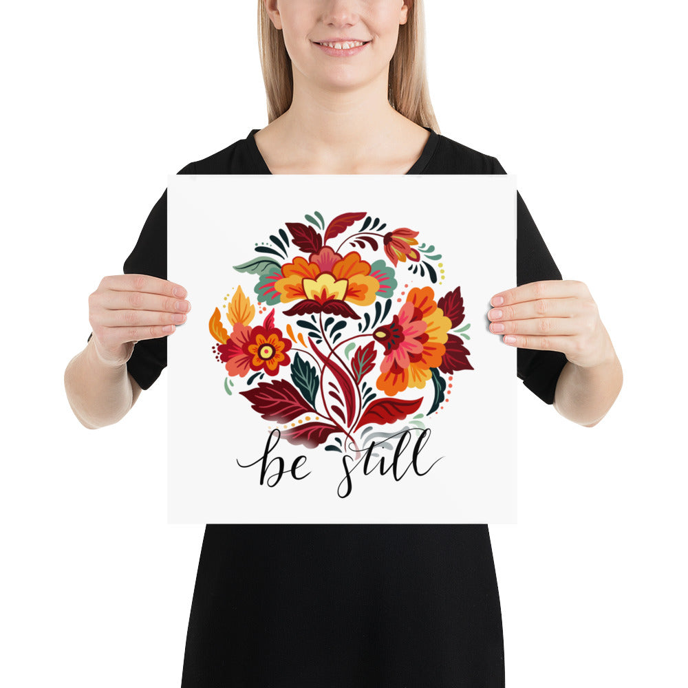 Be Still Poster - Word Art by Lagarto Art